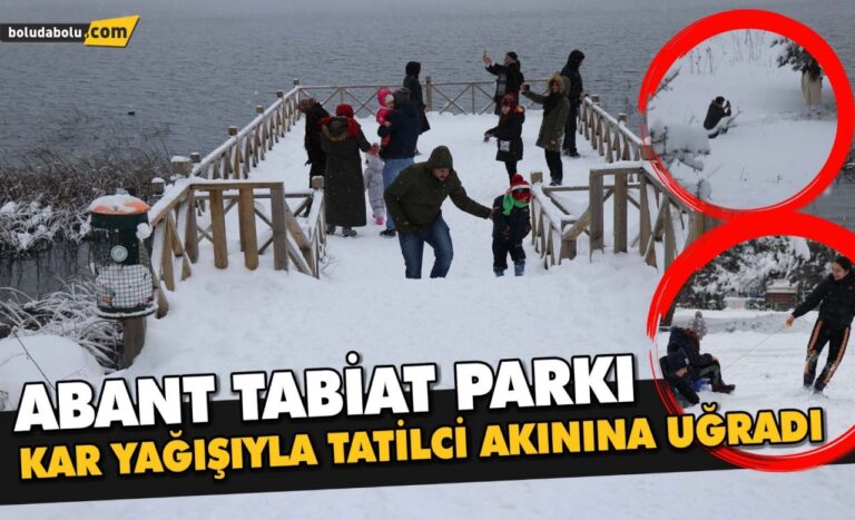Abant Tabiat Parkı kar yağışıyla tatilci akınına uğradı