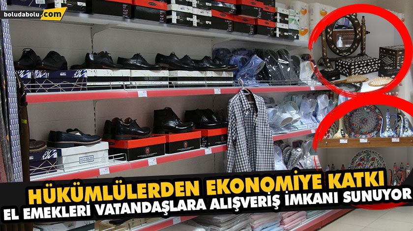 HÜKÜMLÜLERDEN EKONOMİYE KATKI HÜKÜMLÜLERDEN EKONOMİYE KATKI
