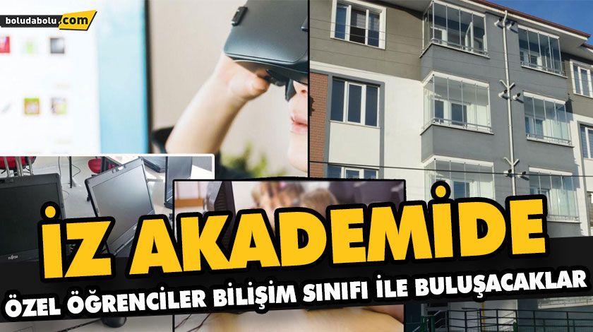 İZ AKADEMİDE ÖZEL ÖĞRENCİLER BİLİŞİM SINIFI İLE BULUŞACAKLAR İZ AKADEMİDE ÖZEL ÖĞRENCİLER BİLİŞİM SINIFI İLE BULUŞACAKLAR