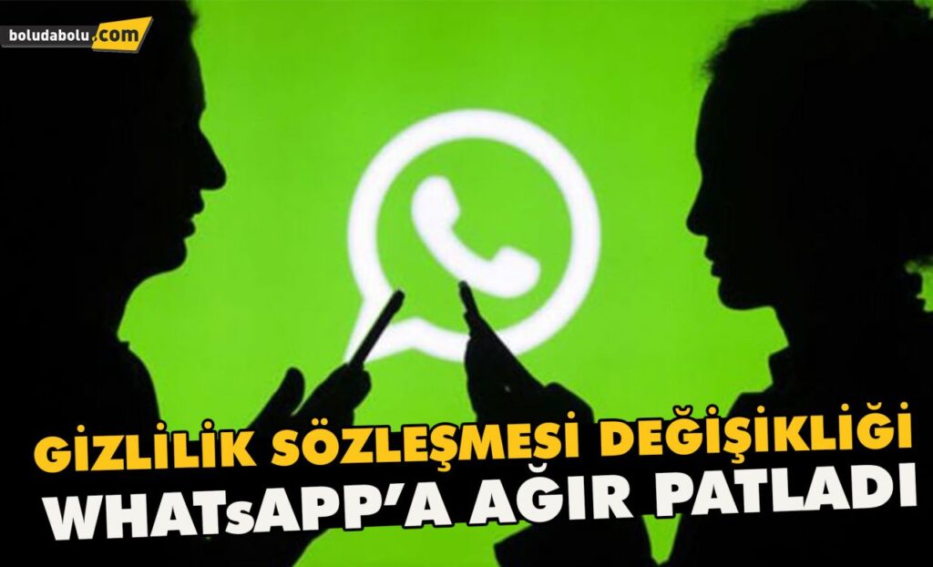 Gizlilik sözleşmesi değişikliği Whatsapp’a ağır patladı Gizlilik sözleşmesi değişikliği Whatsapp’a ağır patladı