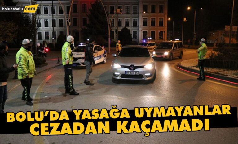 Yasağa uymayanlar cezadan kaçamadı