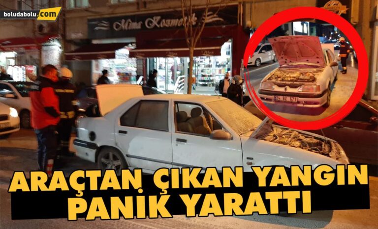 Araçtan çıkan yangın panik yarattı