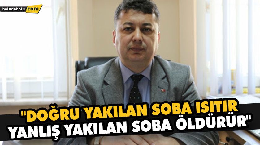 İTFAİYE MÜDÜRÜ KARBONMONOKSİT ZEHİRLENMESİNE KARŞI UYARDI İTFAİYE MÜDÜRÜ KARBONMONOKSİT ZEHİRLENMESİNE KARŞI UYARDI