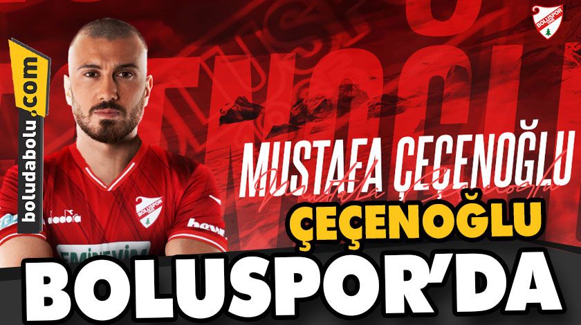 Mustafa Çeçenoğlu Boluspor’da Mustafa Çeçenoğlu Boluspor’da