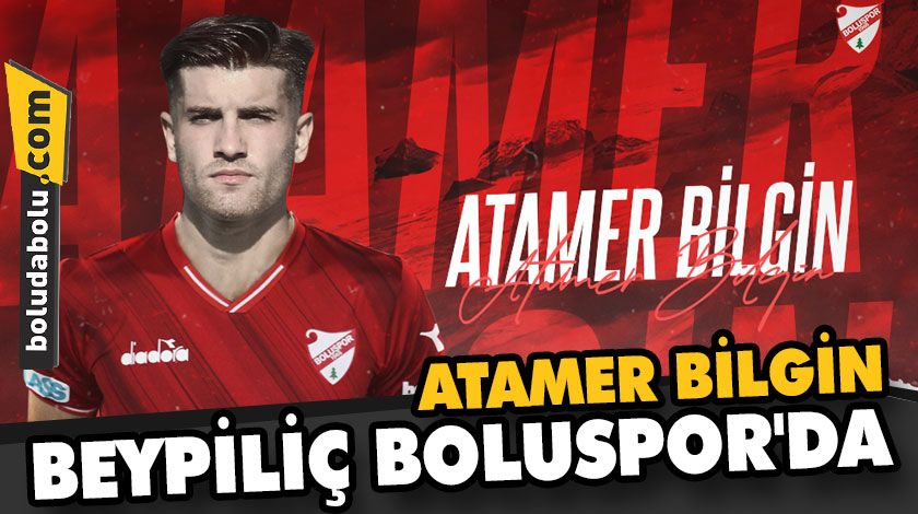 ATAMER BİLGİN, BEYPİLİÇ BOLUSPOR’DA ATAMER BİLGİN, BEYPİLİÇ BOLUSPOR’DA