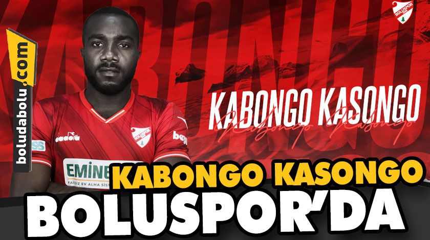 KABONGO KASONGO BOLUSPOR’DA KABONGO KASONGO BOLUSPOR’DA