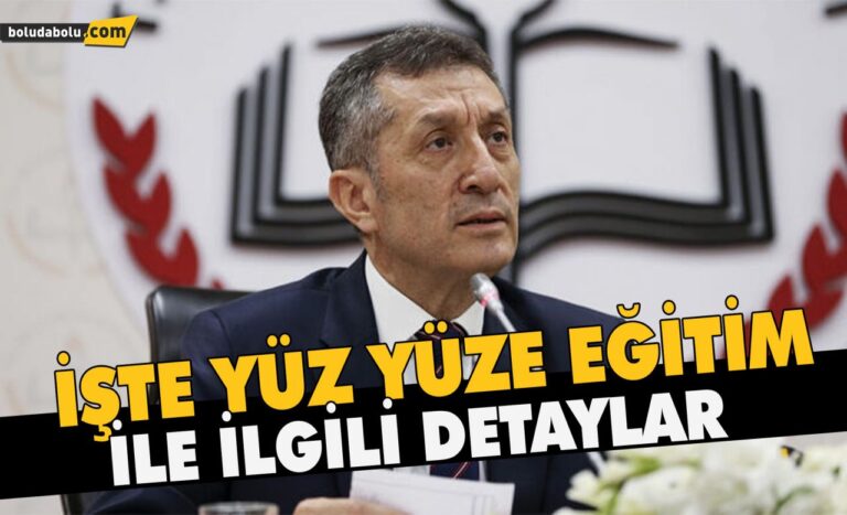 İşte yüz yüze eğitim ile ilgili detaylar