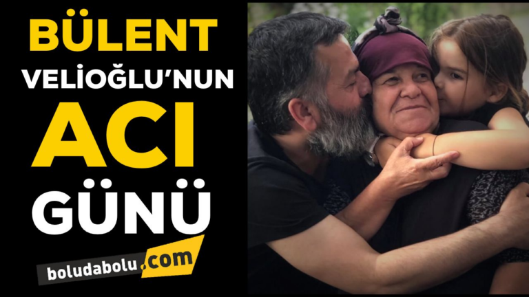 Bülent Velioğlu’nun acı günü