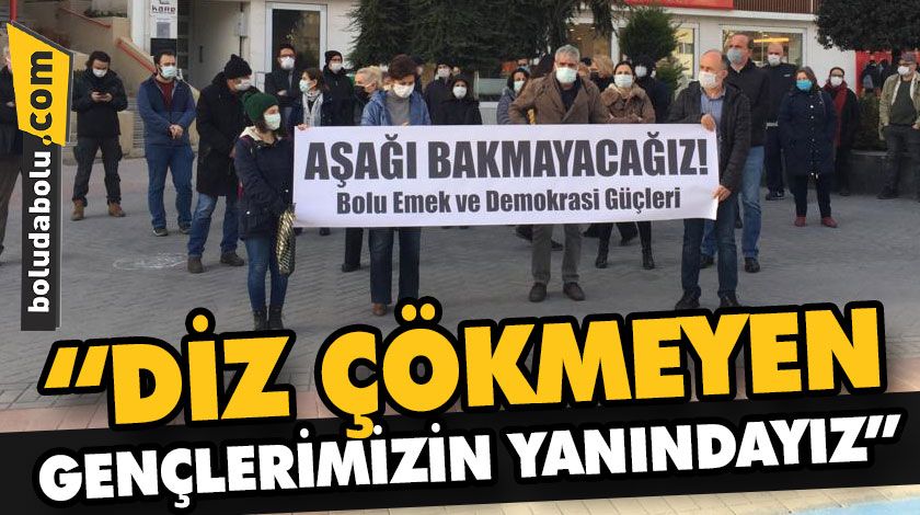 “DİZ ÇÖKMEYEN GENÇLERİMİZİN YANINDAYIZ” “DİZ ÇÖKMEYEN GENÇLERİMİZİN YANINDAYIZ”