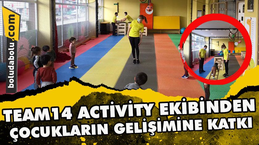 Team14 Activity ekibinden çocukların gelişimine katkı Team14 Activity ekibinden çocukların gelişimine katkı