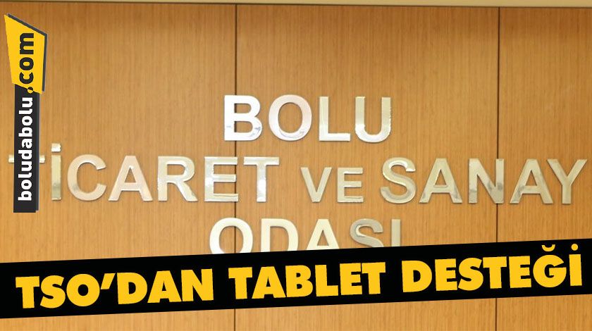 TSO’dan tablet desteği TSO’dan tablet desteği