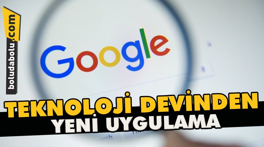 Teknoloji devinden yeni uygulama Teknoloji devinden yeni uygulama