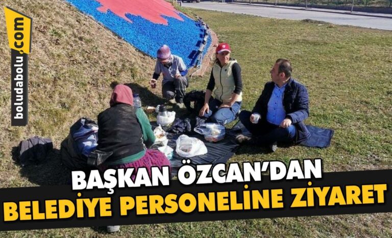 BAŞKAN ÖZCAN’DAN BELEDİYE PERSONELİNE ZİYARET