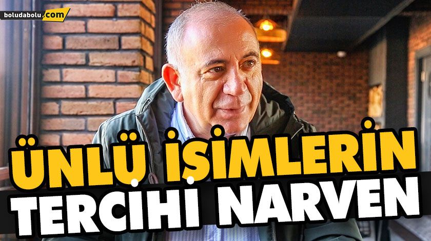 ÜNLÜ İSİMLERİN TERCİHİ NARVEN ÜNLÜ İSİMLERİN TERCİHİ NARVEN