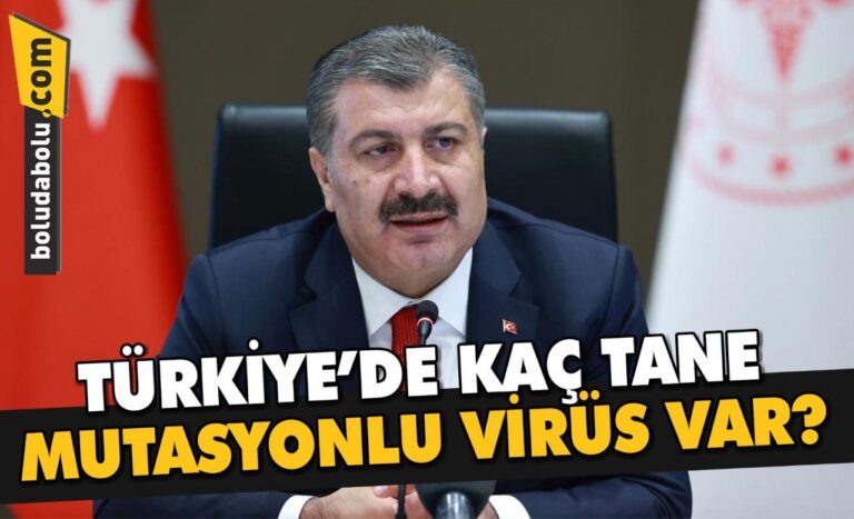 Türkiye’de kaç tane mutasyonlu virüs var? Bakan Koca açıkladı