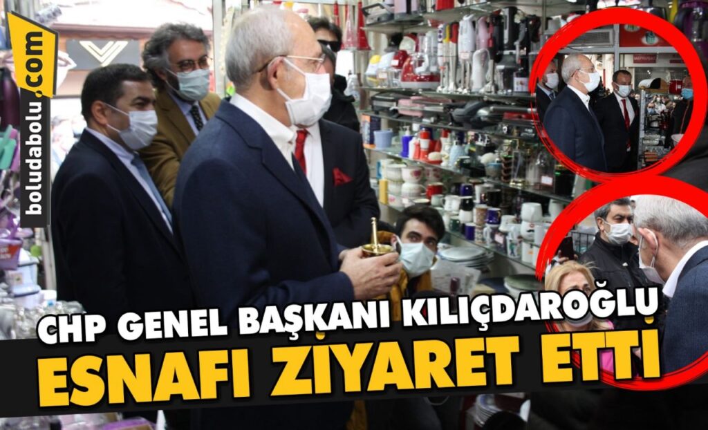 CHP GENEL BAŞKANI KILIÇDAROĞLU ESNAFI ZİYARET ETTİ CHP GENEL BAŞKANI KILIÇDAROĞLU ESNAFI ZİYARET ETTİ