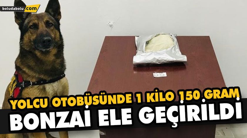 YOLCU OTOBÜSÜNDE 1 KİLO 150 GRAM BONZAİ ELE GEÇİRİLDİ
