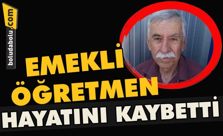 Emekli öğretmen hayatını kaybetti