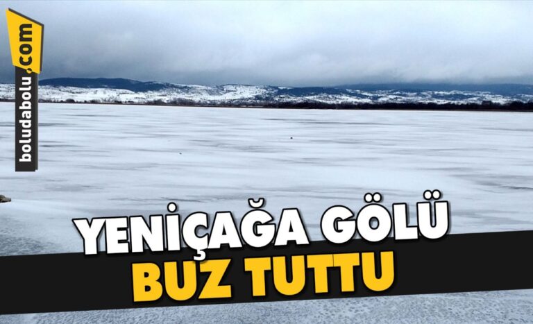 AŞIRI SOĞUK YÜZÜNDEN ÇEŞMELER DONDU, YENİÇAĞA GÖLÜ BUZ TUTTU