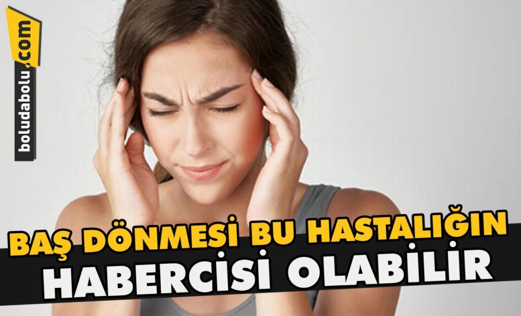 Baş dönmesi bu hastalığın habercisi olabilir Baş dönmesi bu hastalığın habercisi olabilir