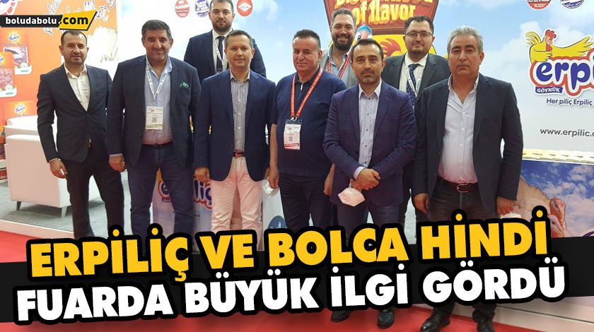 ERPİLİÇ VE BOLCA HİNDİ FUARDA BÜYÜK İLGİ GÖRDÜ ERPİLİÇ VE BOLCA HİNDİ FUARDA BÜYÜK İLGİ GÖRDÜ