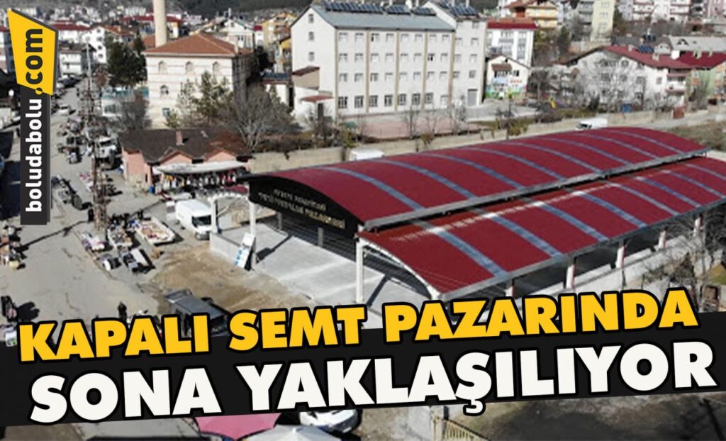Kapalı Semt pazarında sona yaklaşılıyor Kapalı Semt pazarında sona yaklaşılıyor