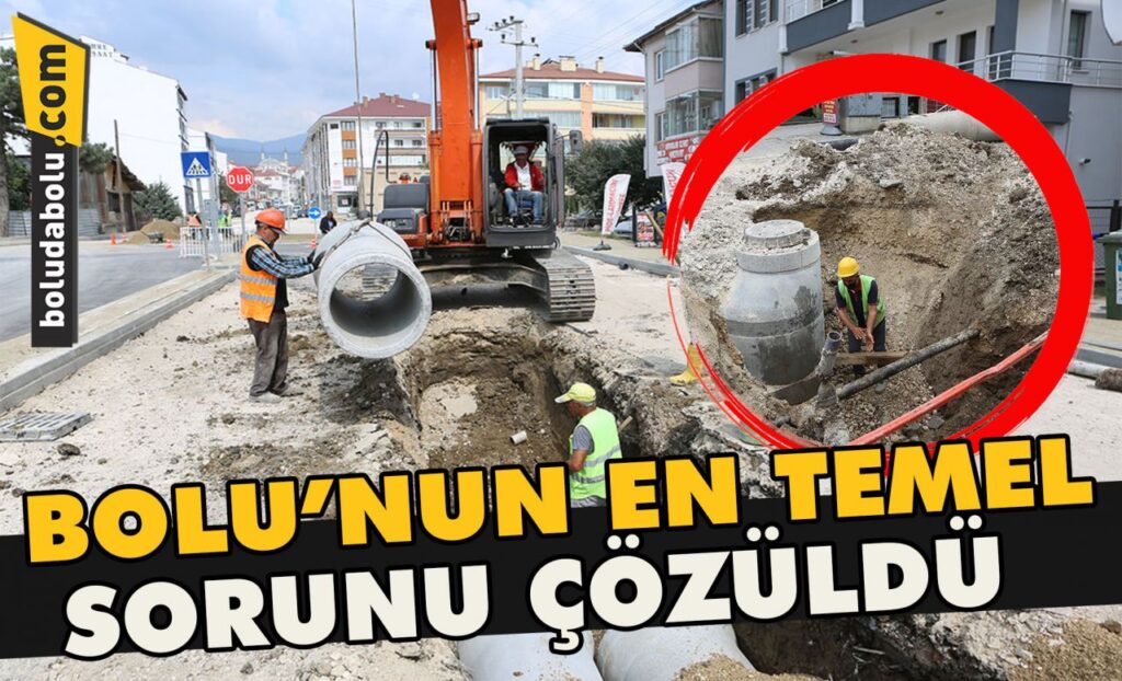 Bolu’nun en temel sorunu çözüldü Bolu’nun en temel sorunu çözüldü