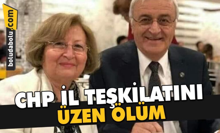 CHP İL TEŞKİLATINI ÜZEN ÖLÜM