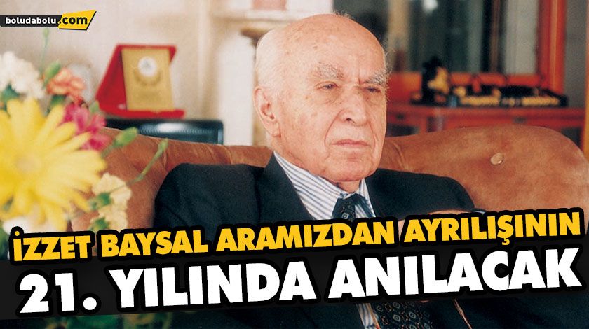 İZZET BAYSAL’I ANMA PROGRAMI BELLİ OLDU