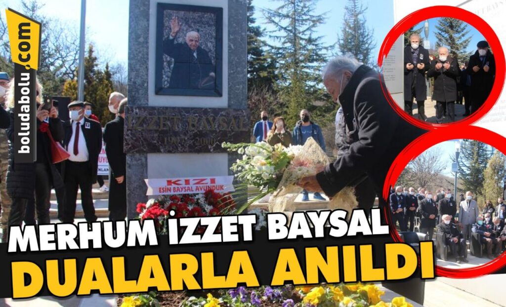 Bolu’da hayırsever işadamı merhum İzzet Baysal anıldı Bolu’da hayırsever işadamı merhum İzzet Baysal anıldı