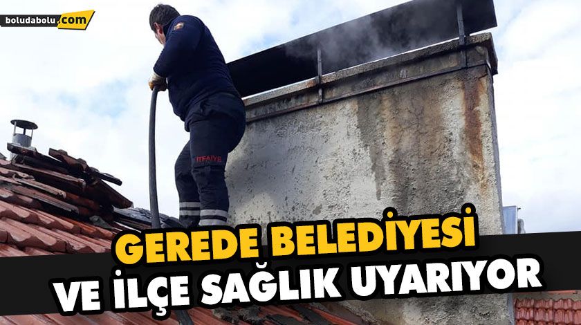 GEREDE BELEDİYESİ VE İLÇE SAĞLIK UYARIYOR GEREDE BELEDİYESİ VE İLÇE SAĞLIK UYARIYOR