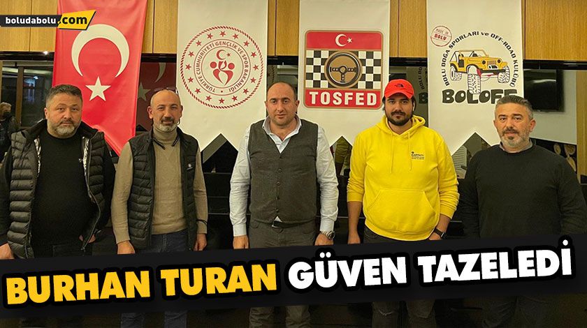 BOLOFF BURHAN TURAN’LA DEVAM DEDİ BOLOFF BURHAN TURAN’LA DEVAM DEDİ