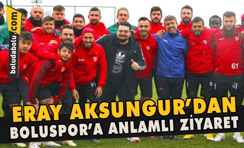 Eray Aksungur’dan Boluspor’a anlamlı ziyaret Eray Aksungur’dan Boluspor’a anlamlı ziyaret