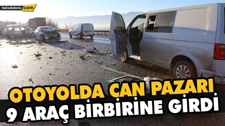 9 ARAÇ BİRBİRİNE GİRDİ