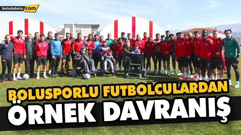BOLUSPORLU FUTBOLCULARDAN ÖRNEK DAVRANIŞ BOLUSPORLU FUTBOLCULARDAN ÖRNEK DAVRANIŞ