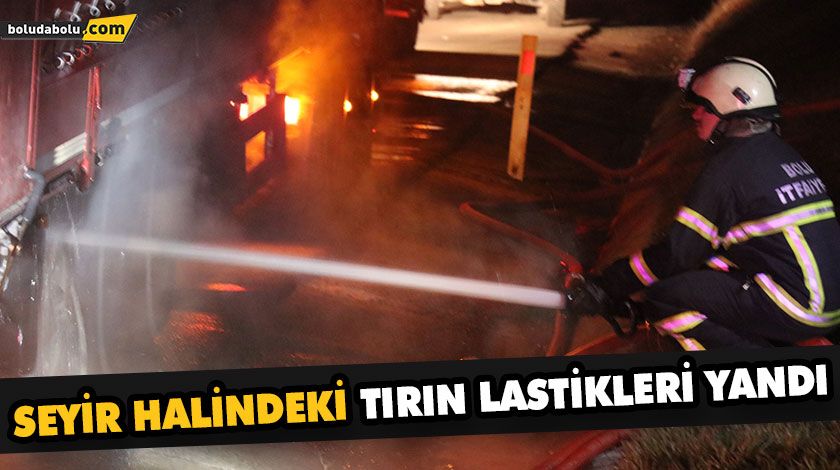 SEYİR HALİNDEKİ TIRIN LASTİKLERİ YANDI SEYİR HALİNDEKİ TIRIN LASTİKLERİ YANDI