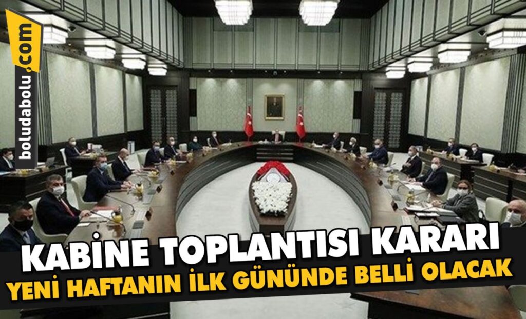 TÜRKİYE’NİN GÖZÜ KABİNE’DE TÜRKİYE’NİN GÖZÜ KABİNE’DE