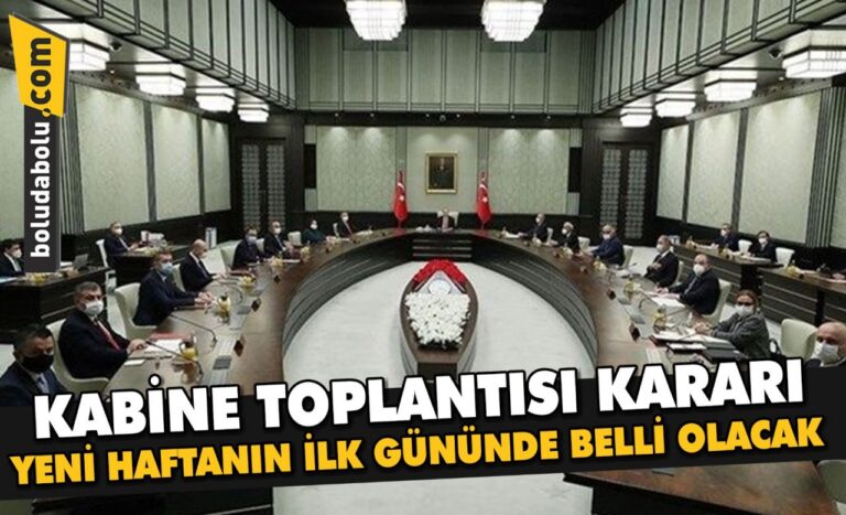 TÜRKİYE’NİN GÖZÜ KABİNE’DE