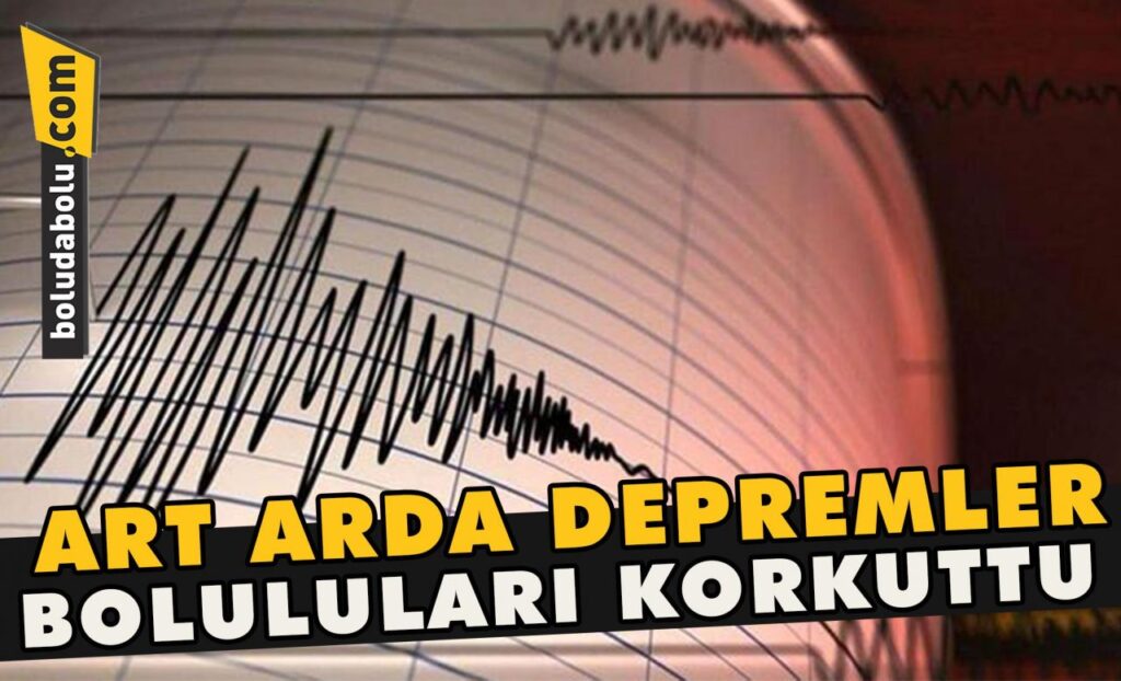 Art Arda depremler Boluluları korkuttu Art Arda depremler Boluluları korkuttu