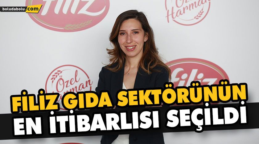 FİLİZ GIDA SEKTÖRÜNÜN EN İTİBARLISI SEÇİLDİ FİLİZ GIDA SEKTÖRÜNÜN EN İTİBARLISI SEÇİLDİ