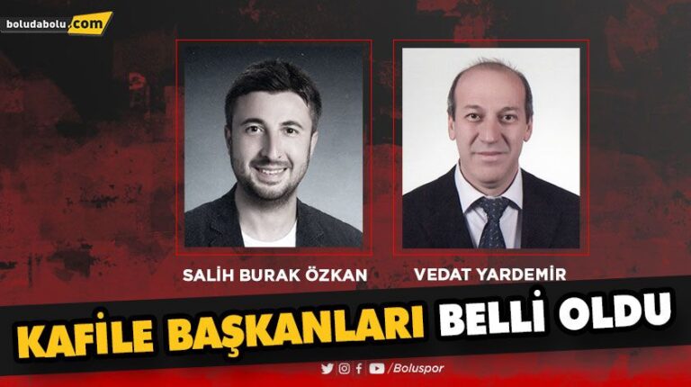 KAFİLE BAŞKANLARI BELLİ OLDU