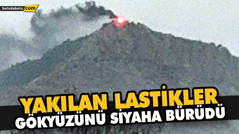 YAKILAN LASTİKLER GÖKYÜZÜNÜ SİYAHA BÜRÜDÜ YAKILAN LASTİKLER GÖKYÜZÜNÜ SİYAHA BÜRÜDÜ