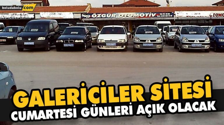 GALERİCİLER SİTESİ CUMARTESİ GÜNLERİ AÇIK OLACAK