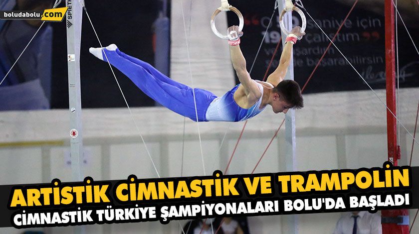 Türkiye şampiyonaları Bolu’da başladı Türkiye şampiyonaları Bolu’da başladı