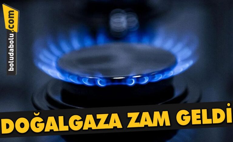 DOĞALGAZA ZAM GELDİ
