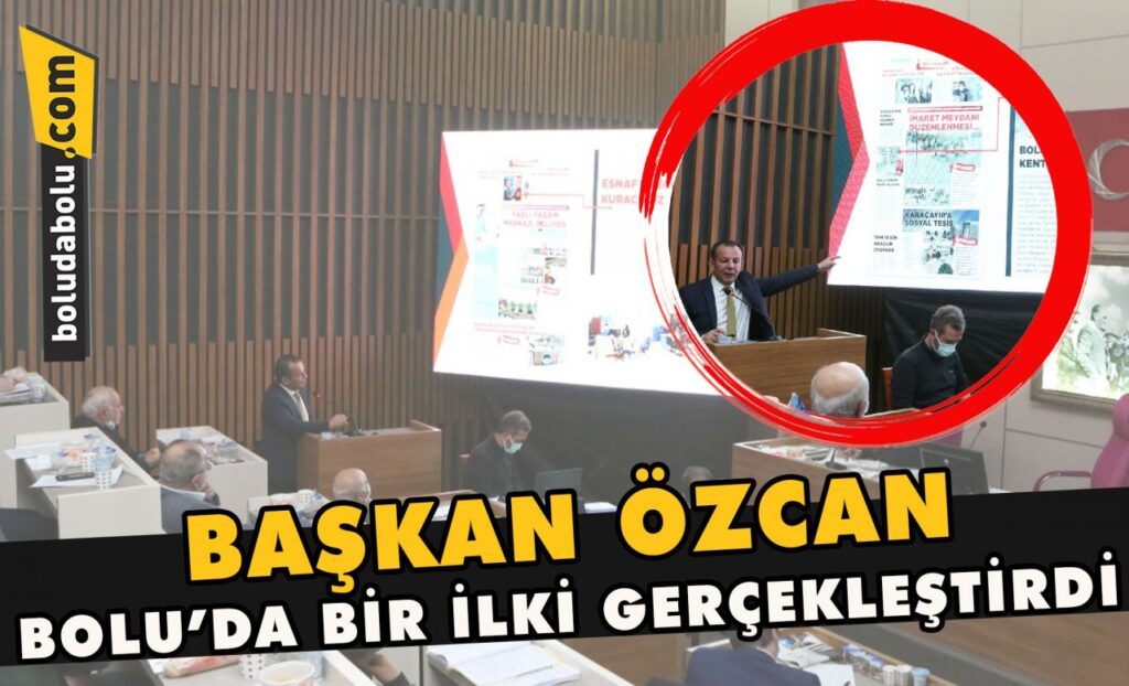 Başkan Özcan Bolu’da bir ilki gerçekleştirdi Başkan Özcan Bolu’da bir ilki gerçekleştirdi
