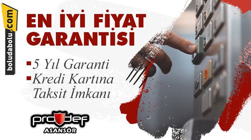 YÜKSELEN GÜVEN; PRODEF ASANSÖR YÜKSELEN GÜVEN; PRODEF ASANSÖR