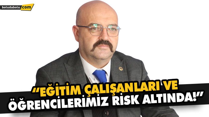“EĞİTİM ÇALIŞANLARI VE ÖĞRENCİLERİMİZ RİSK ALTINDA!” “EĞİTİM ÇALIŞANLARI VE ÖĞRENCİLERİMİZ RİSK ALTINDA!”
