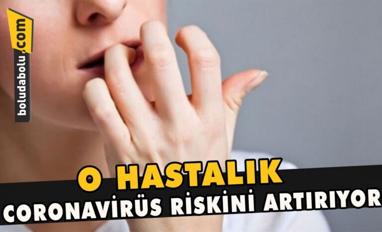 O HASTALIK CORONAVİRÜS RİSKİNİ ARTIRIYOR