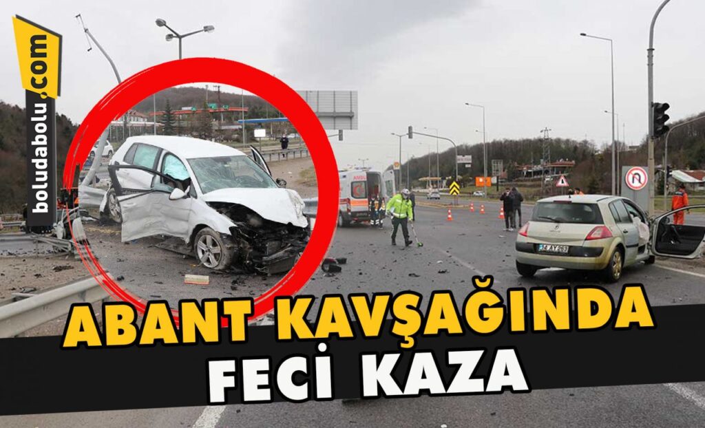 ABANT KAVŞAĞINDA FECİ KAZA ABANT KAVŞAĞINDA FECİ KAZA
